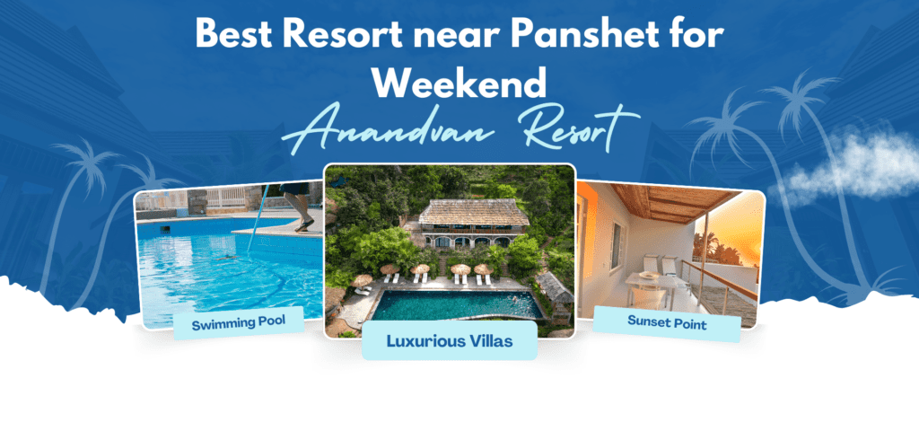 Best Resort near Panshet for Weekend